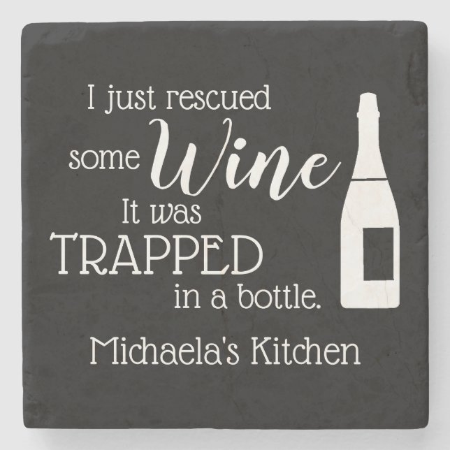 Personalized Funny Wine Lover Quote Mom Kitchen Stone Coaster (Front)
