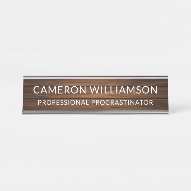 Personalized Funny Wood Paneling Procrastinator Desk Name Plate (Front)