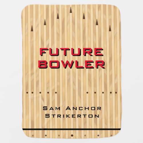 Personalized Future Bowler  Bowling Lane w Name Baby Blanket