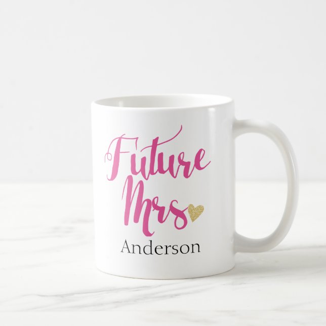 Personalized Future Mrs. | Bride-to-Be3 Coffee Mug (Right)