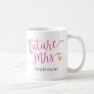 Personalized Future Mrs.   Bride-to-Be Coffee Mug