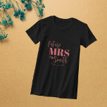 Personalized Future Mrs. Customized Bride To Be T-Shirt<br><div class="desc">Get ready to have the bride-to-be looking stylish and fabulous in our Customized Personalized Tshirt for Bride Fiance! This tshirt features the words "Future Mrs" followed by the bride's custom name, making it the perfect gift for her bachelorette party, bridal shower, engagement party or even the wedding day. Celebrate the...</div>