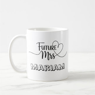Personalized Future Mrs [Name] Engagement Gift  Coffee Mug