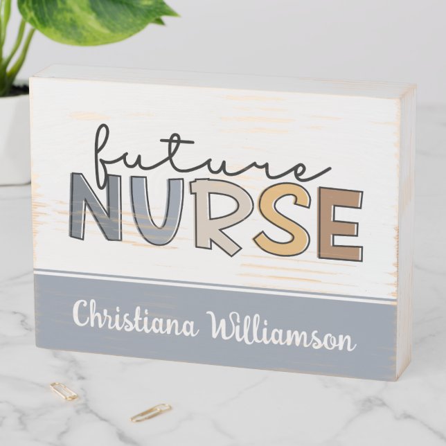 Personalized Future Nurse | Nursing Student Gifts Wooden Box Sign (In Situ Horizontal)