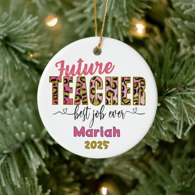 Personalized Future Teacher Cheetah Print Ornament (Tree)