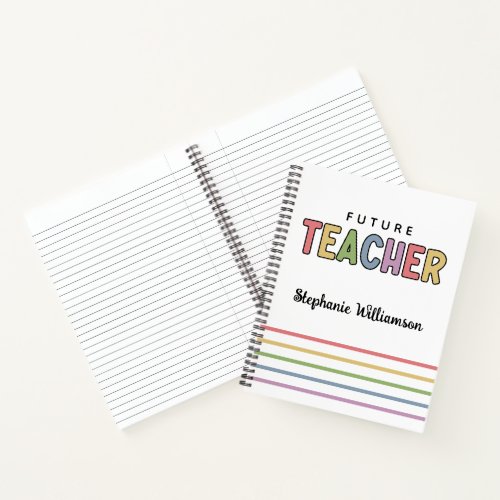 Personalized Future Teacher Colorful Cute Gifts Notebook