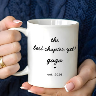 Personalized Gaga Mug Best Chapter Yet