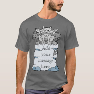 Personalized Gargoyle Message T-Shirt