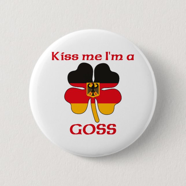 Personalized German Kiss Me I'm Goss Pinback Button (Front)