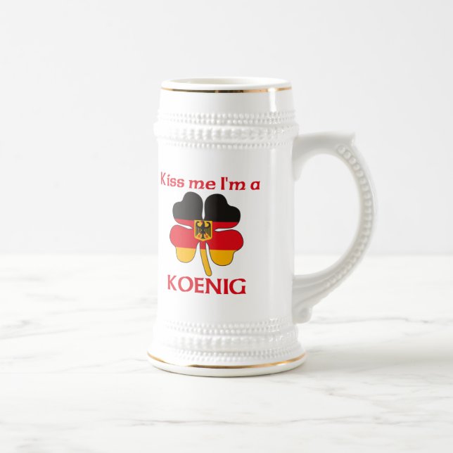 Personalized German Kiss Me I'm Koenig Beer Stein (Right)