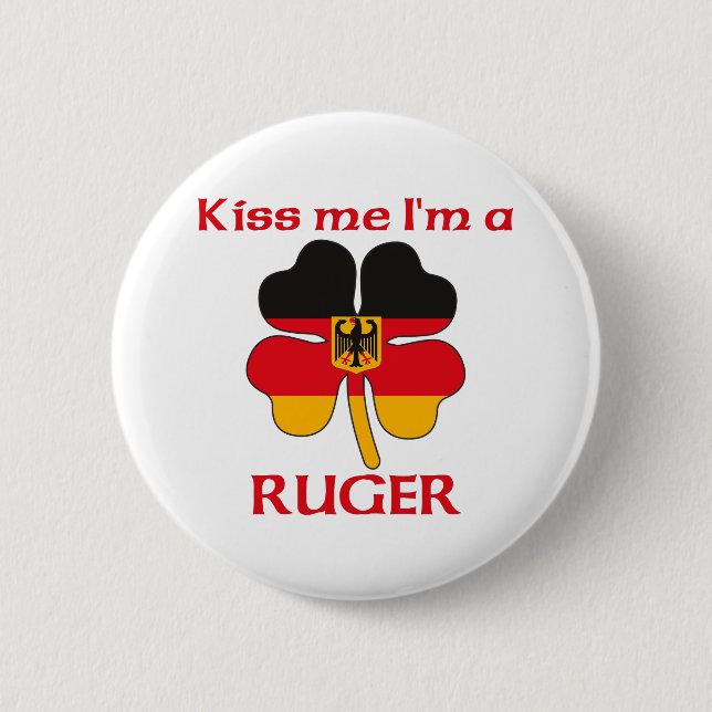 Personalized German Kiss Me I'm Ruger Button (Front)