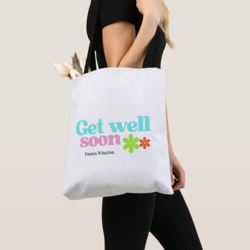 Personalized get well soon message floral white tote bag