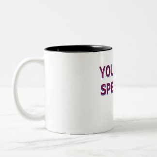 Personalized Gift Mug You're Special