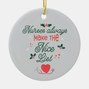 Personalized Gift Nurses Always Make the Nice List Ceramic Ornament