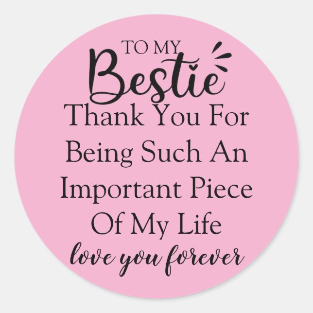 Personalized Gift Quote For Women Best Friend Classic Round Sticker (Front)
