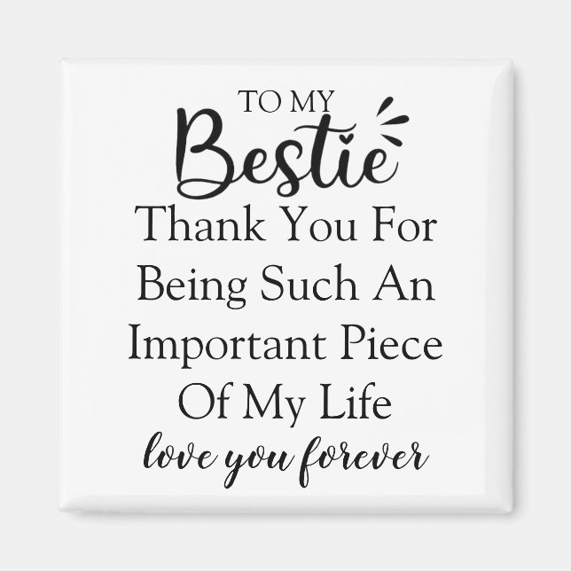 Personalized Gift Quote For Women Best Friend Magnet (Front)