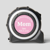 Personalized Gifts For Mom from kids Tape Measure