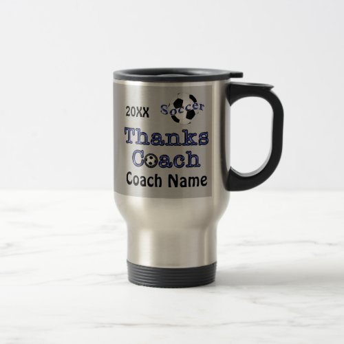 Personalized Gifts for Soccer Coaches Travel Mug