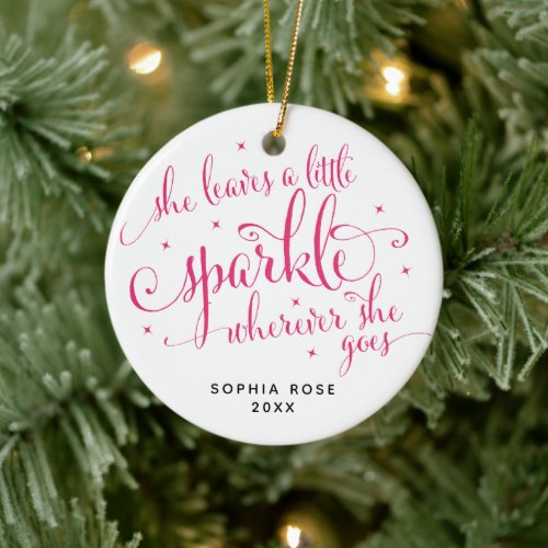 Personalized Girl Name She Leaves A Little Sparkle Ceramic Ornament