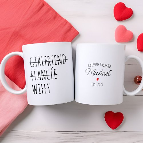 Personalized Girlfriend Fiance to Wifey Funny Two_Tone Coffee Mug