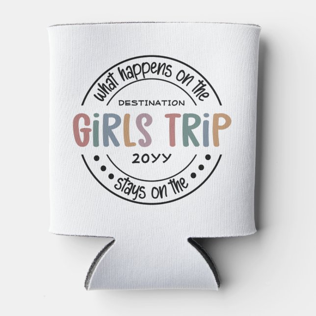 Personalized Girls Trip What happens on Girls Trip Can Cooler (Front)