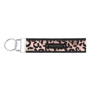 Personalized Glam Leopard Spots Rose Gold Wrist Keychain by ovenbirddesigns at Zazzle
