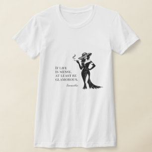 Personalized Glam Style Quote Design  T-Shirt
