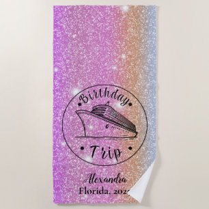 Personalized Glitter Birthday Trip Cruise Beach Towel