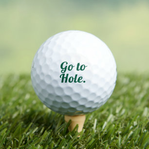 Personalized Go To Hole Funny Text Green Golf Balls