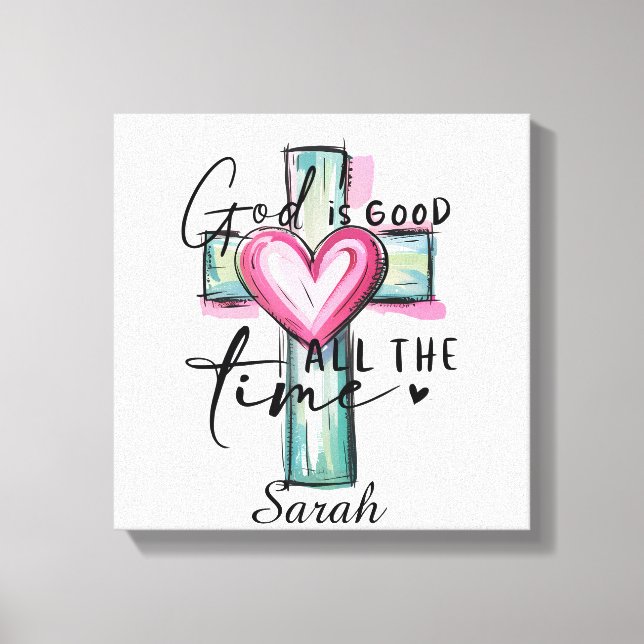 Personalized God is Good All the Time Canvas Print (Front)