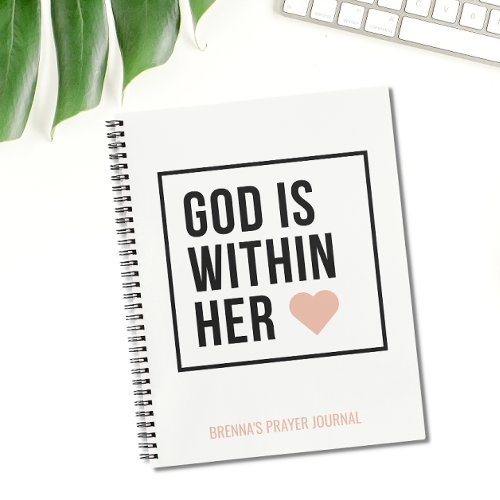 Personalized God Is Within Her Heart Christian Notebook