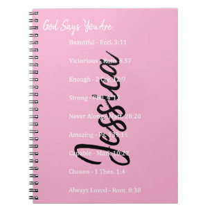 Personalized God says you are, scriptures Notebook