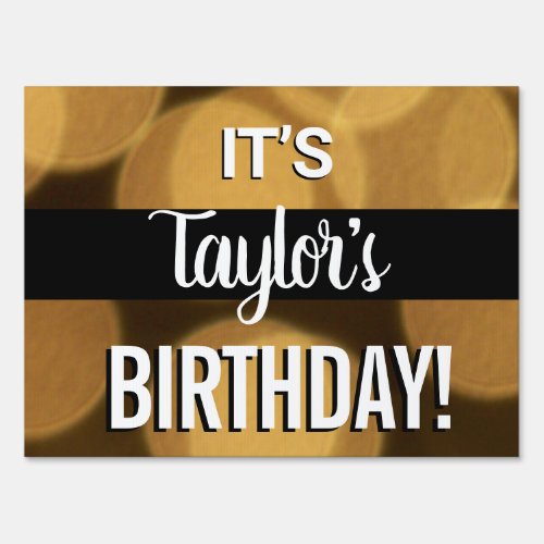 Personalized Gold and Black birthday Sign