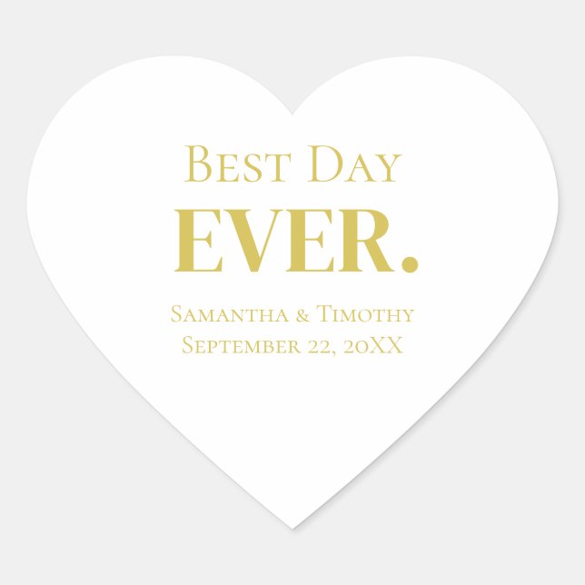 Personalized Gold Best Day Ever Wedding  Heart Sticker (Front)