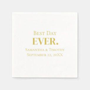 Personalized Gold Best Day Ever Wedding   Napkins