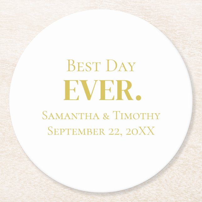 Personalized Gold Best Day Ever Wedding  Round Paper Coaster (Front)