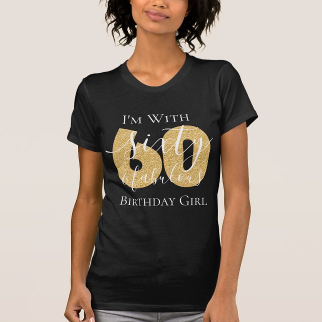 Personalized Gold Sixty Fabulous Birthday Glitter T-Shirt (Front)