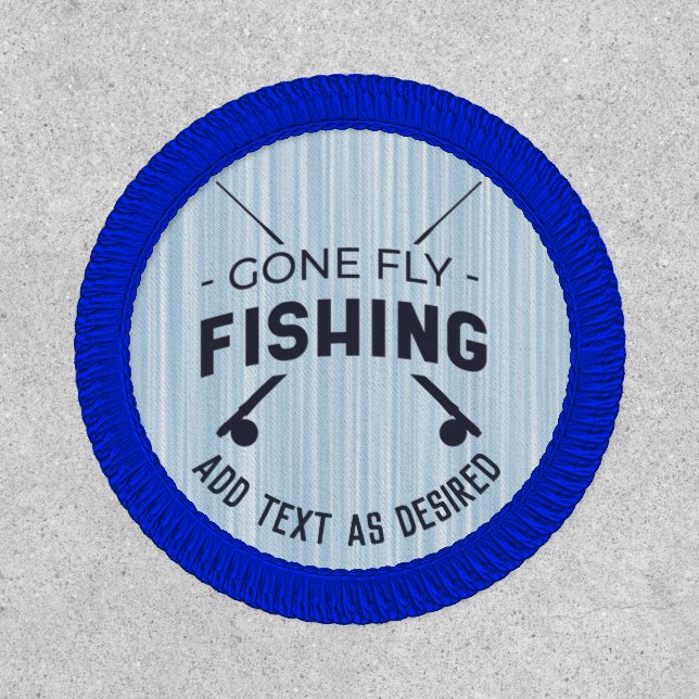 Personalized Gone FLY FISHING Patch (Front)