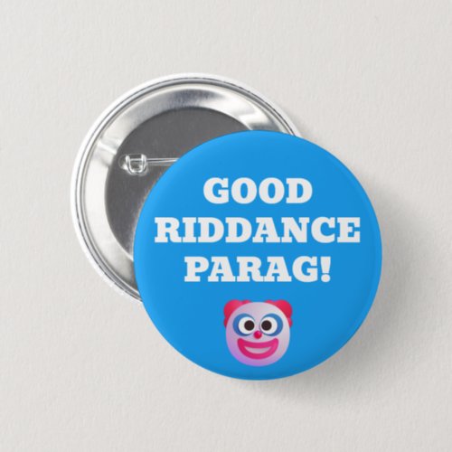 Personalized Good Riddance Parag Clown Face Emoji Button