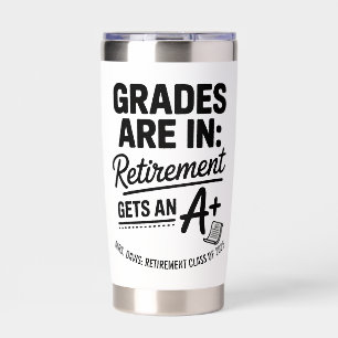 Personalized Grades Are In Insulated Tumbler
