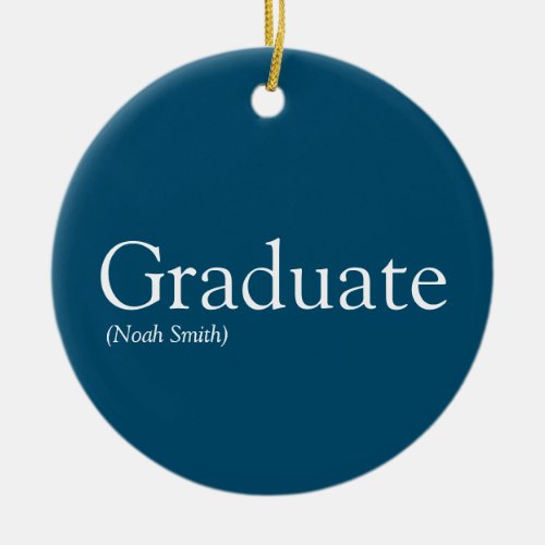 Personalized Graduate Definition Modern Blue Ceramic Ornament