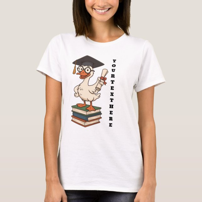 Personalized Graduate Silly Goose T-Shirt (Front)