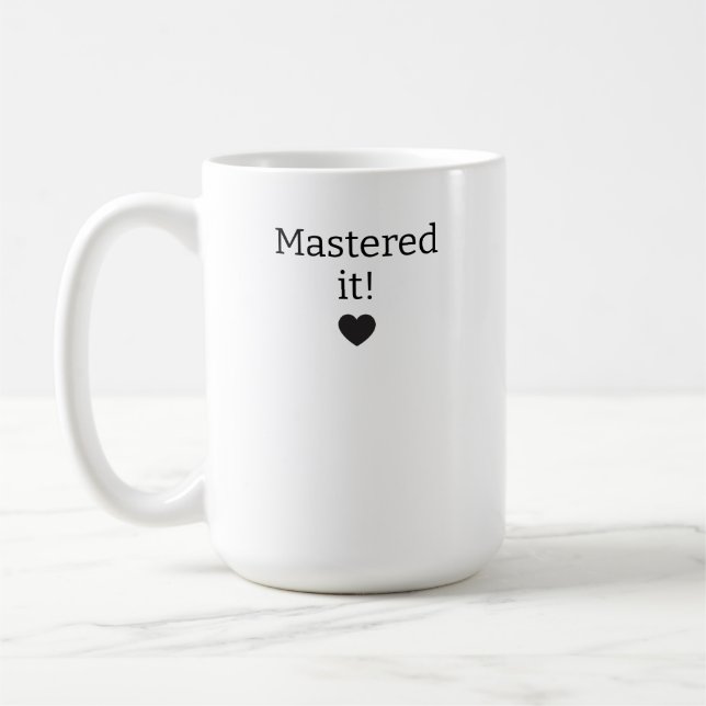 Personalized Graduation Mug, Mastered It 2026 Mug, Coffee Mug (Left)
