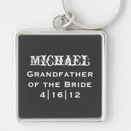 Personalized Grandfather Of The Bride Keychain