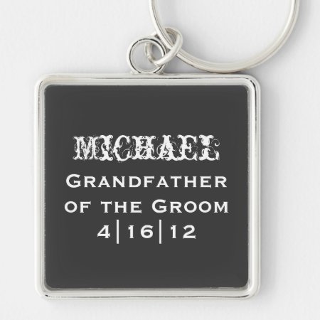 Personalized Grandfather Of The Groom Keychain