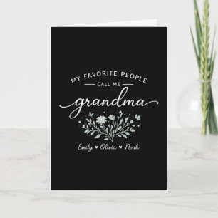 Personalized Grandma My Favorite People Call Me Card