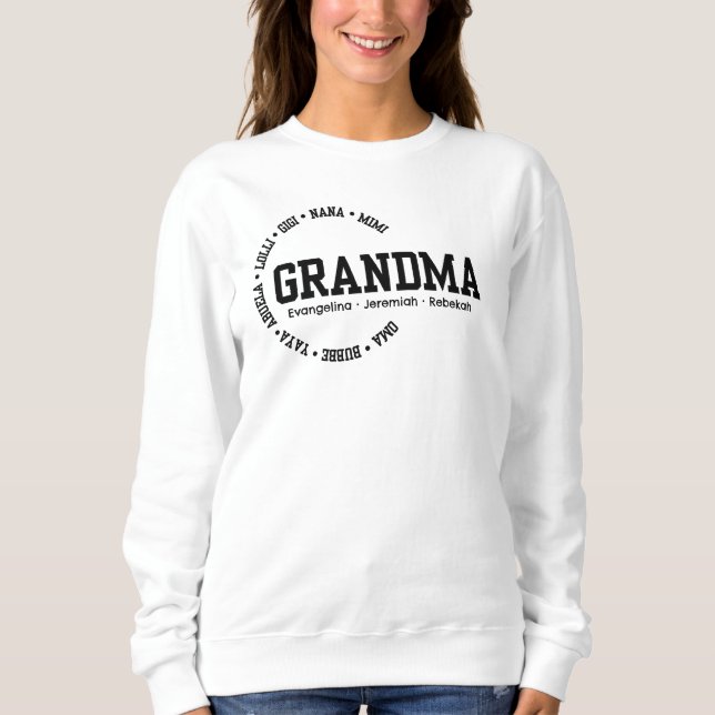 Personalized GRANDMA Nana Mimi Gigi Mother's Day Sweatshirt (Front)
