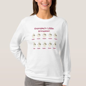 Personalized Grandma Snowmen T-shirt by Dmargie1029 at Zazzle
