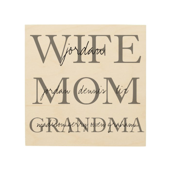 wife mom grandma sign