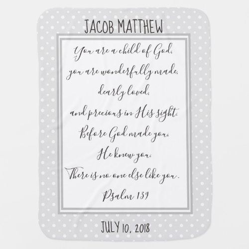 Personalized GrayWhite Dots Verse from Psalm Baby Blanket
